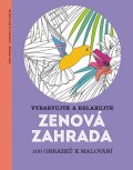 Marson Éric: Zenová zahrada - Vybarvujte a relaxujte 100 obrázků k malování
