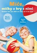 Borová Blanka: Míče, míčky a hry s nimi
