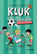 Bolfová Markéta: Kluk v kopačkách 5 - Největší fotbalista