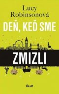 Robinson Lucy: Deň, keď sme zmizli