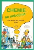 kolektiv autorů: Chemie se nebojíme - 2. díl chemie pro ZŠ