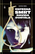 Nera Natálie: Úspěšná smrt Davida Dostála