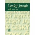 kolektiv autorů: Český jazyk pro 1. ročník SOŠ