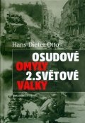 Otto Hans-Dieter: Osudové omyly 2.světové války