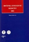 Zazula Roman: Ročenka intenzivní medicíny 2003