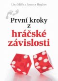 Mills Lisa: První kroky z hráčské závislosti