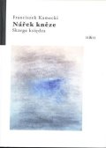 Kamecki Franciszek: Nářek kněze / Skarga ksiedza