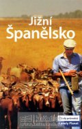 kolektiv autorů: Jižní Španělsko - Lonely Planet