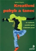 Payneová Helen: Kreativní pohyb a tanec