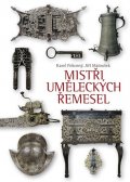 Matoušek Jiří: Mistři uměleckých řemesel
