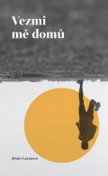 Carrasco Jesús: Vezmi mě domů