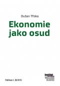 Tříska Dušan: Ekonomie jako osud