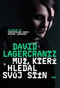 Lagercrantz David: Muž, který hledal svůj stín