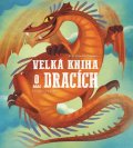 Magrin Federica: Velká kniha o dracích