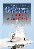 Haas Václav: Oděvní stroje a zařízení I