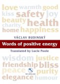 Budinský Václav: Words of positive energy