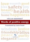 Budinský Václav: Words of positive energy