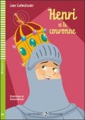 Cadwallader Jane: Lectures ELI Poussins 4/A2: Henri et la couronne + downloadable multimedia