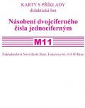 Rosecká Zdena: Sada kartiček M11 - násobení dvojciferného čísla jednociferným