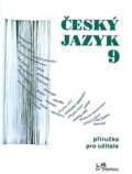 Hirschová Milada: Český jazyk 9 – Příručka pro učitele