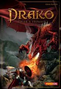 neuveden: Drako I: Drak a Trpaslíci