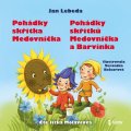 Lebeda Jan: Pohádky skřítka Medovníčka + Pohádky skřítků Medovníčka a Barvínka - audiok