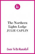 Caplinová Julie: The Northern Lights Lodge