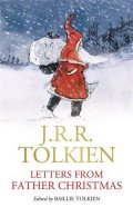 Tolkien John Ronald Reuel: Letters from Father Christmas