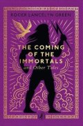 -: Coming of the Immortals and Other Tales
