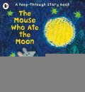 Horáček Petr: Mouse Who Ate the Moon