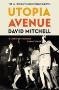 Mitchell David: Utopia Avenue