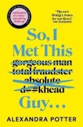-: So, I Met This Guy . . .