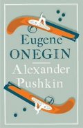 Puškin Alexandr Sergejevič: Eugene Onegin