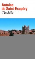 de Saint-Exupéry Antoine: Citadelle