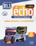 Pécheur Jaques: Écho B1.1: Cahier d´exercices + CD, 2ed