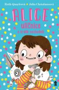 Quayleová Ruth: Alice uličnice a králík nezbedník