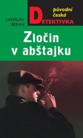 Beran Ladislav: Zločin v abštajku