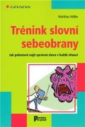 Nöllke Matthias: Trénink slovní sebeobrany