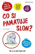 Campbell Guy: Co si pamatuje slon? - na co se ptají chytré děti