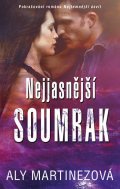 Martinezová Aly: Nejjasnější soumrak