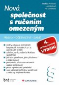 Josková Lucie: Nová společnost s ručením omezeným - právo – účetnictví – daně