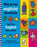 Stanley Mandy: Můj první anglický slovníček / My First English Word Book