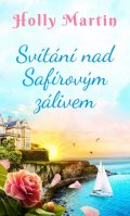 Martin Holly: Svítání nad Safírovým zálivem