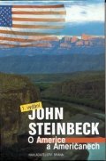 Steinbeck John: O Americe a Američanech