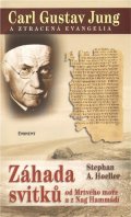 Hoeller Stephan A.: Záhada svitků - Carl Gustav Jung a ztracená evangelia
