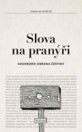 Hořejší Jaroslav: Slova na pranýři