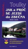 Junek Václav: Toulky - Jak a proč se jezdí do Zbečna