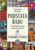 Alexander Christopher: Podstata řádu: O stavitelském umění a podstatě univerza Kniha první: Fenomé