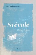 Andersson Lena: Svévole - Román o lásce