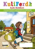 : Kuliferda bude školákem